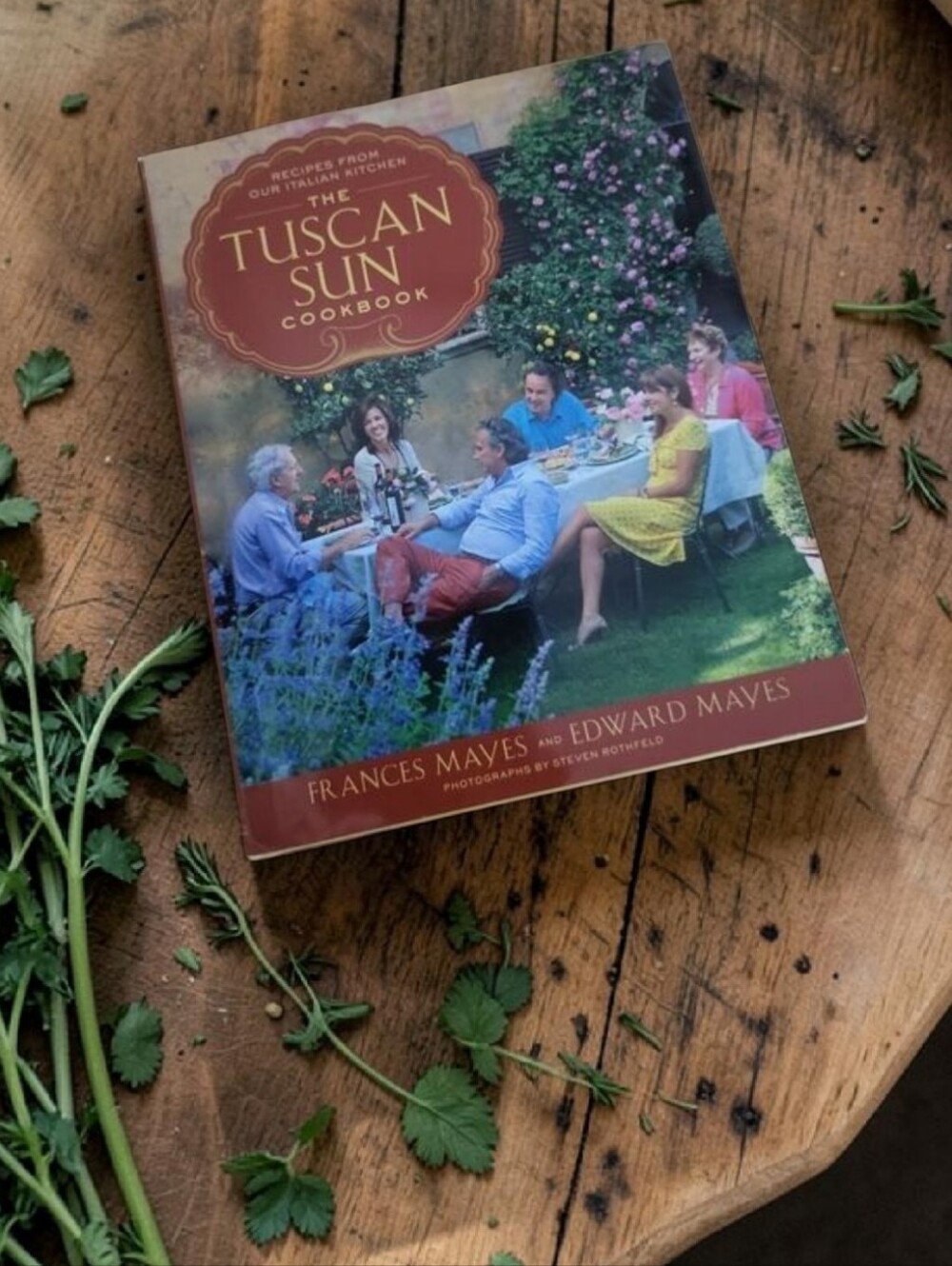 The Tuscan Sun Cookbook Recipes From Our Italian Kitchen